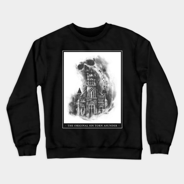 The Original Sin Torn Asunder Crewneck Sweatshirt by cwehrle